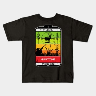 Hunting full power Kids T-Shirt